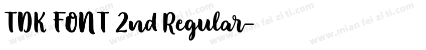 TDK FONT 2nd Regular字体转换